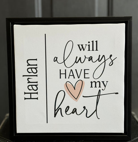 Harlan Will Always Have My Heart Sign