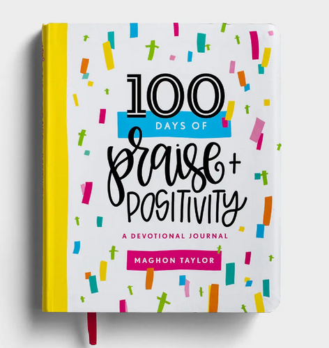 100 days of praise & positivity