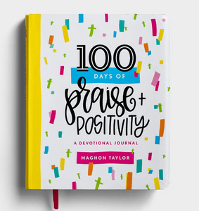 100 days of praise & positivity