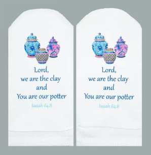 Standing on the Word Socks Ginger Jars with Bible Verse: Isaiah 64:8 we are the clay