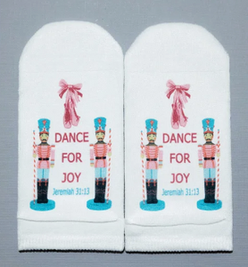 Standing on the Word Socks Nutcracker Dance with verse: Jeremiah 31:13 Dance for joy