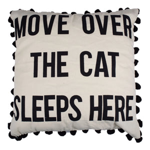 Glory Haus "Move over the cat sleeps here" Pillow