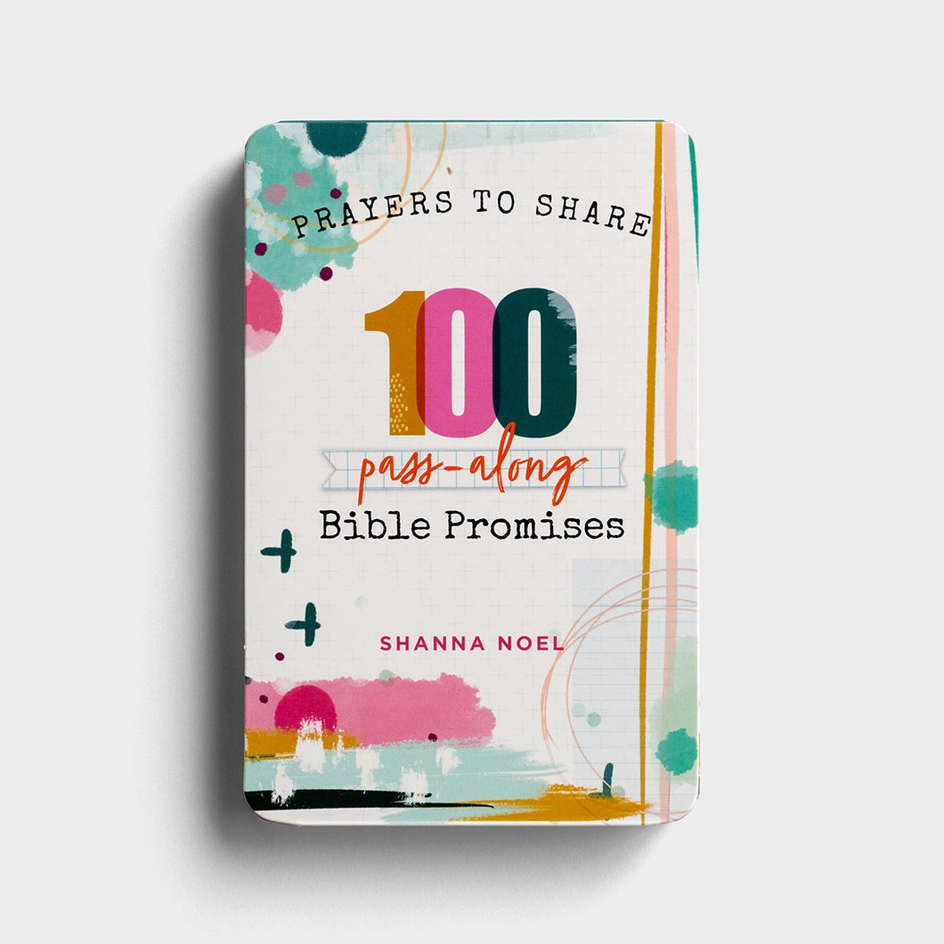 Prayers To Share 100 Pass-Along Bible Promises