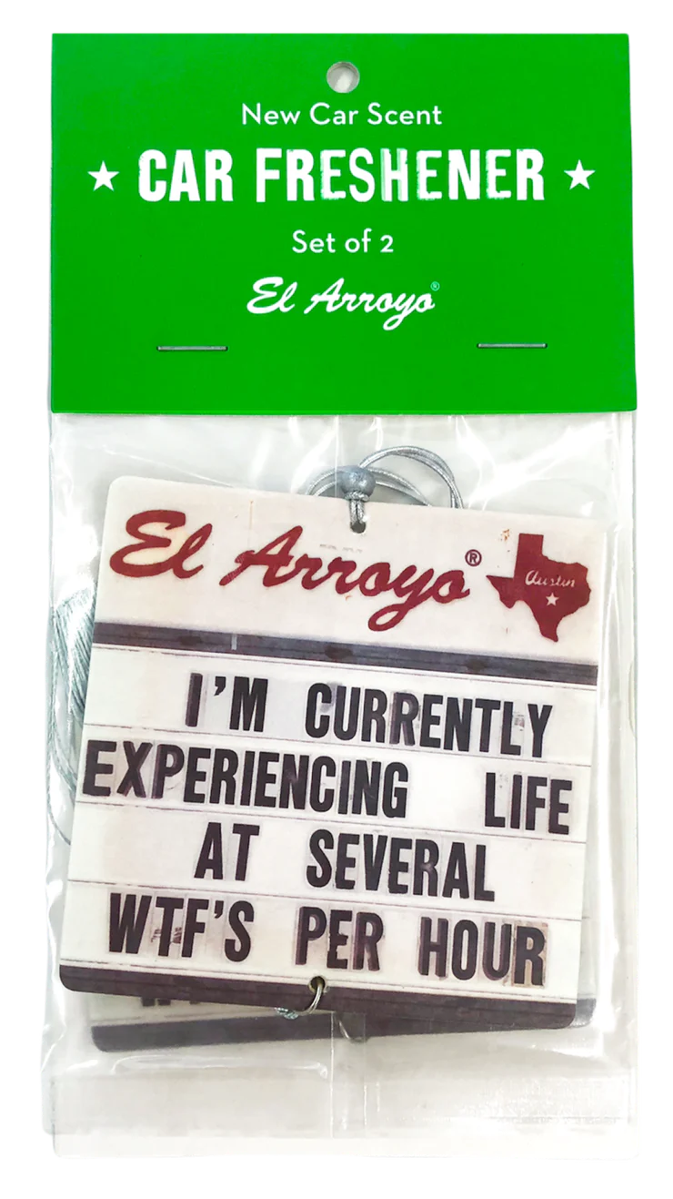 El Arroyo WTF's Per Hour Air Freshener (2 Pack)