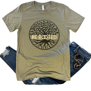 "Be Rooted" t-shirt