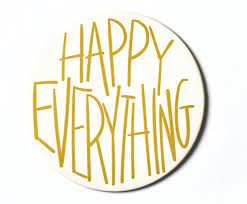 "Happy Everything" Attachment