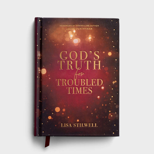 God's Truth For Troubled Times