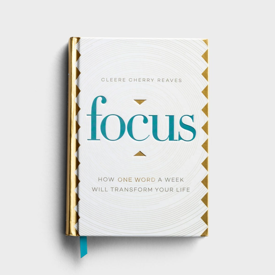 Focus How One Word A Week Will Transform Your Life