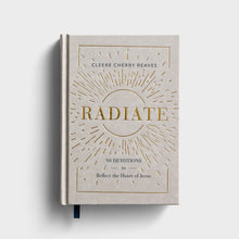 Radiate 90 Devotions To Reflect The Heart Of Jesus